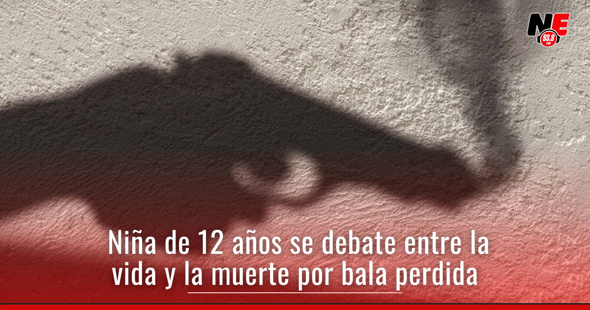 Una niña se debate entre la vida y la muerte por impacto de bala ...