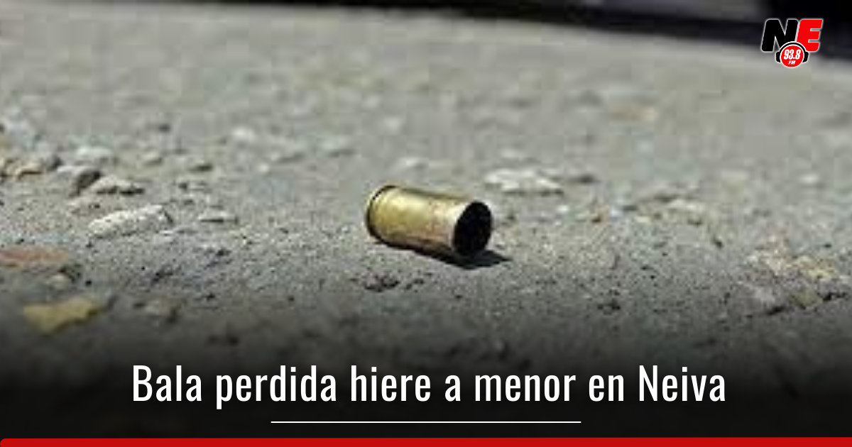 Herida por bala perdidad una menor de edad en Neiva